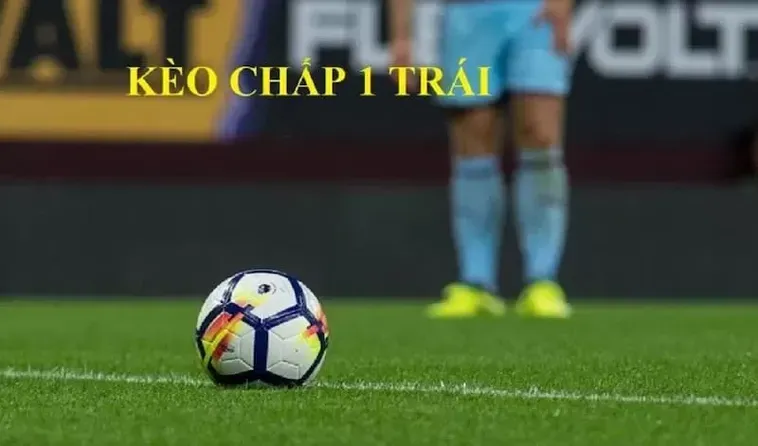 Giải Mã Kèo Chấp 1 Tại 7M Và Chiến Thuật Đầu Tư Hiệu Quả Nhất