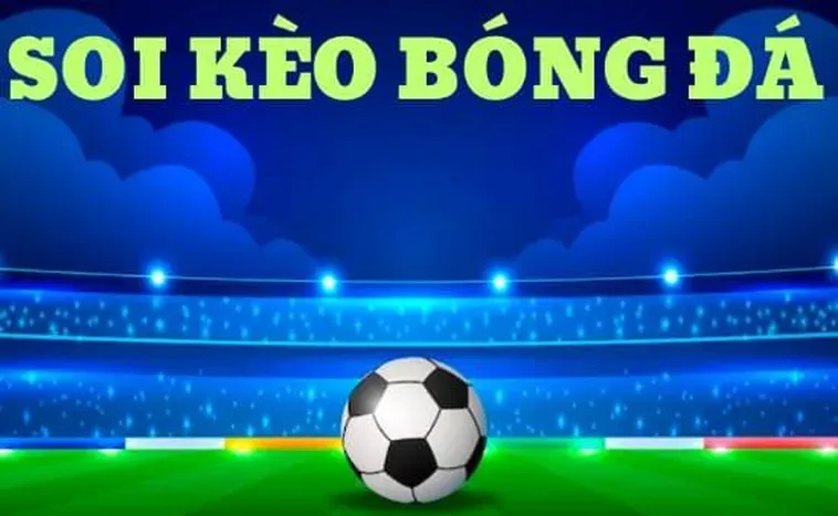 Kèo Bóng Đá Phân Tích Hệ Thống Dữ Liệu Và Chiến Lược Đầu Tư Hiệu Quả