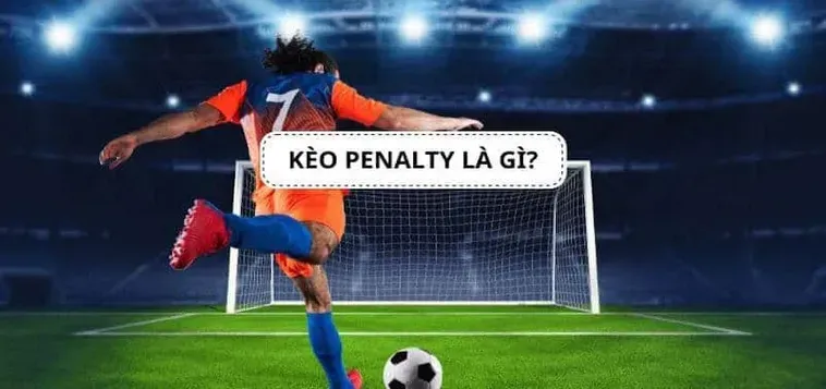 Chiến Thuật Phân Tích Kèo Penalty Tại 7M Cho Nhà Đầu Tư Chuyên Nghiệp