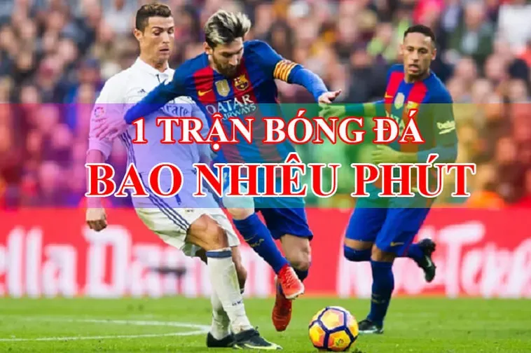 Tìm Hiểu Quy Định Về Thời Gian Trận Đấu Bóng Đá Theo Luật FIFA
